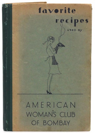 Item #10306 Favourite Recipes. American Woman's Club of Bombay