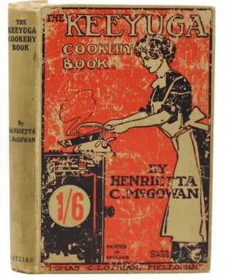 Item #10328 The Keeyuga Cookery Book. Henrietta C. McGowan