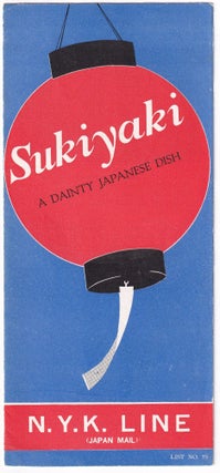Item #10418 Sukiyaki: a dainty Japanese dish. N Y. K. Line