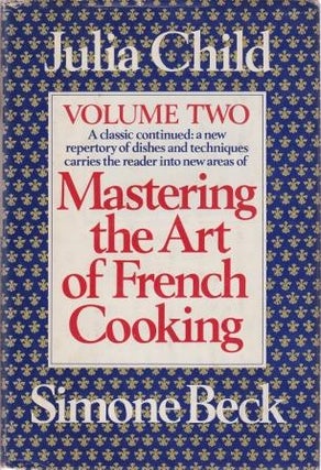 Item #10528 Mastering the Art of French Cooking V2. Julia Child, Simone Beck