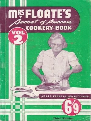Item #10767 Secret of Success Cookery Book: Vol 2. Mrs Dorothy Floate