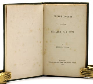 French Cookery... for English Families