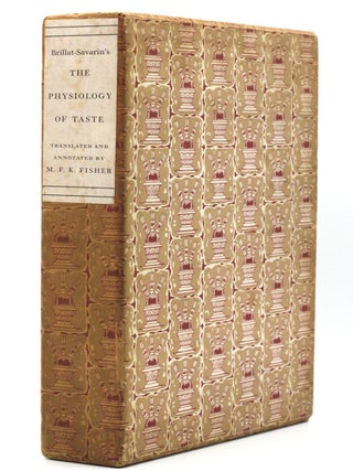 Item #10928 The Physiology of Taste. Jean Anthelme Brillat-Savarin