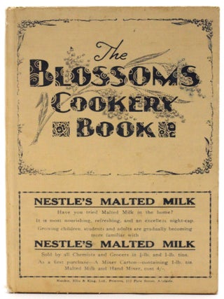 Item #11138 The Blossoms Cookery Book. ed, comp