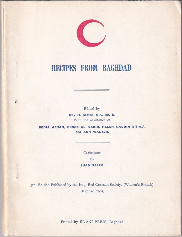 Item #11333 Recipes from Baghdad. May H. Beattie.