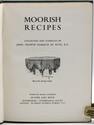 Item #11354 Moorish Recipes. The 4th Marquis of Bute, comp