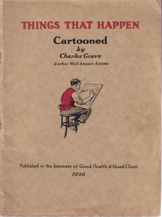 Item #11439 Things That Happen. Charles Grave, Ors
