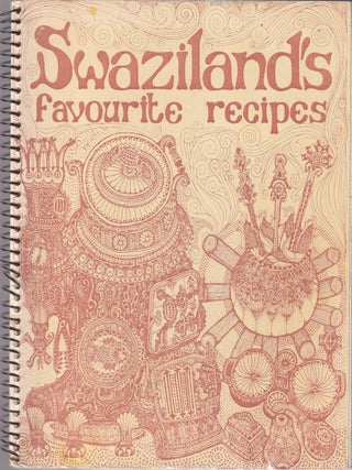 Item #11464 Swaziland's Favourite Recipes. Unknown