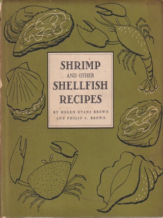 Item #11547 Shrimp & Other Shellfish Recipes. Helen Evans Brown