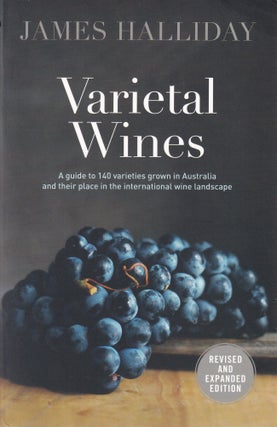 Item #11664 Varietal Wines. James Halliday