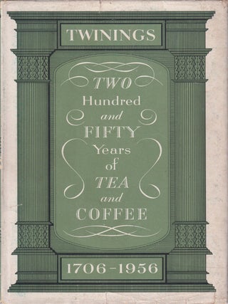 The House of Twining: 1706-1956