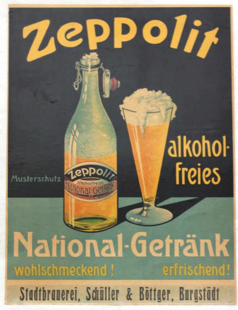 Item #11802 Zeppolit Nartional-Getrank. Schuller, Bottger.
