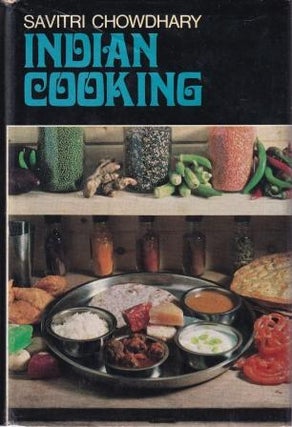 Item #1237 Indian Cooking/Chinese Cooking. Savitri Chowdhary, Frank Oliver