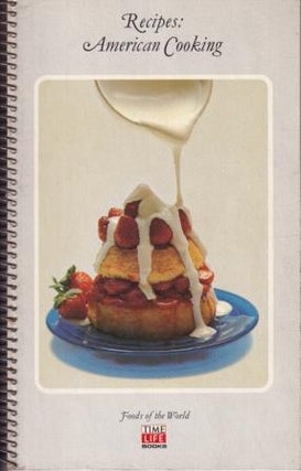 Item #158 Recipes: American Cooking. Time-Life