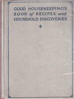 Item #2769 Good Housekeeping's Book of Recipes. Good Housekeeping Institute