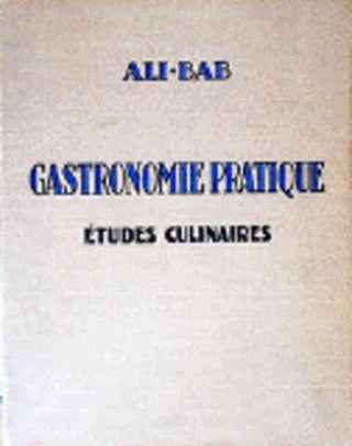 Item #3008 Gastronomie Pratique. Ali-Bab, pseud