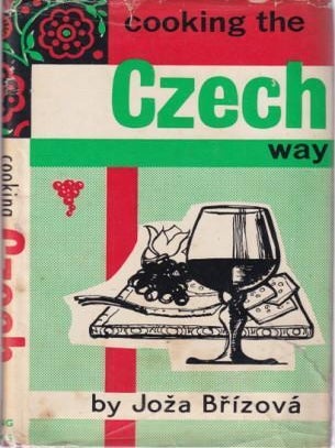 Item #3039 Cooking the Czech Way. Joza Brizova