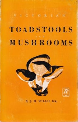 Item #3283 Victorian Toadstools & Mushrooms. James H. Willis