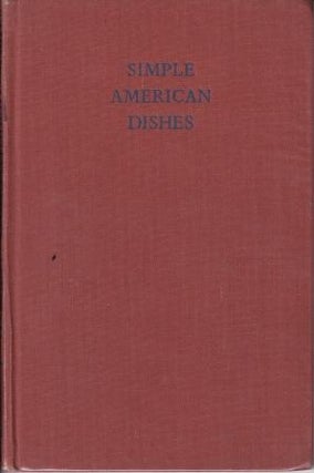 Item #3357 Simple American Dishes. Ambrose Heath