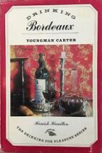 Item #3638 Drinking Bordeaux. Youngman Carter