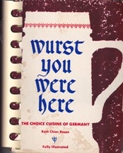 Item #3832 Wurst You Were Here. Ruth Chier Rosen