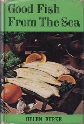 Item #3846 Good Fish from the Sea. Helen Burke