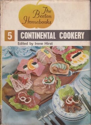 Item #4890 Continental Cookery (Beeton Homebook 5). Irene Hirst