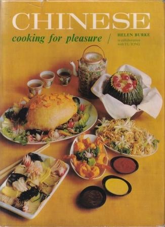 Item #61 Chinese Cooking for Pleasure. Helen Burke, Fu Tong.