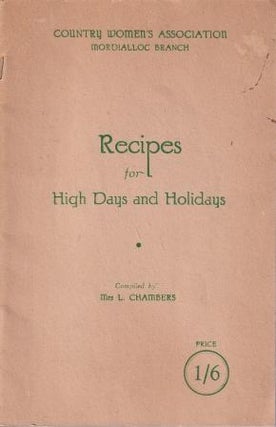 Item #6971 Recipes for High Days & Holidays. Mrs L. Chambers