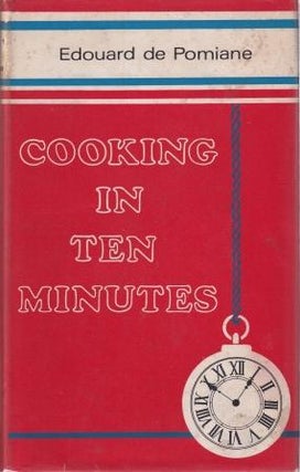 Item #714 Cooking in Ten Minutes. Edouard de Pomiane