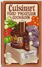 Item #7531 Cuisinart Food Processor Cookbook. Irena Chalmers