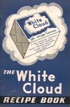 Item #7572 The White Cloud Recipe Book. Margaret Harris