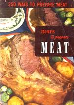 Item #8163 250 Ways to Prepare Meat. Ruth Berolzheimer