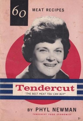 Item #8187 Tendercut: 60 Meat Recipes. Phyl Newman