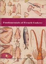 Item #8934 Fundamentals of French Cookery. J. Sylvestre, J. Planche