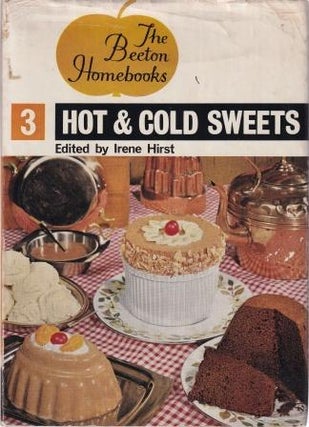 Item #92 Hot & Cold Sweets (Beeton Homebooks 3). Irene Hirst