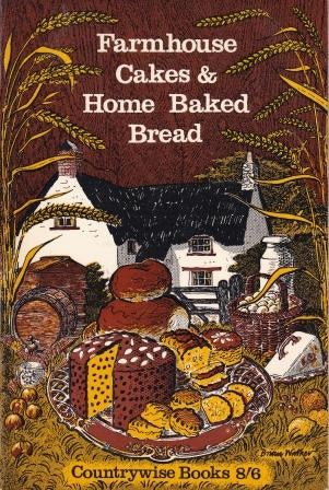 Item #9269 Farmhouse Cakes & Home Baked Bread. Mary Norwak.