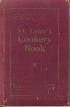 Item #9271 St Luke's Cookery Book. Doreen I. Higgins