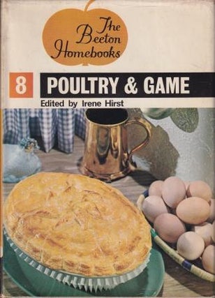 Item #9287 Poultry & Game (The Beeton Homebooks 8). Irene Hirst
