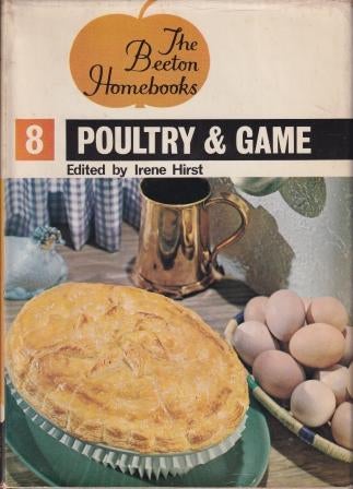 Item #9287 Poultry & Game (The Beeton Homebooks 8). Irene Hirst.