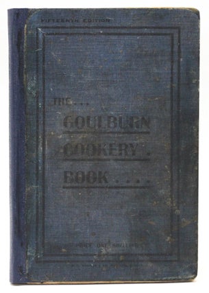 Item #9444 The Goulburn Cookery Book: 15E. Mrs Forster Rutledge