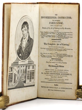 Item #9535 The Housekeeper's Instructor. W. A Henderson, J. C Schnebbelie