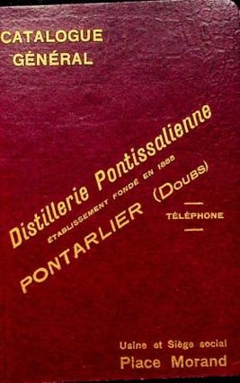 Item #9559 Catalogue...Distillerie Pontissalienne. Distillerie Pontissalienne
