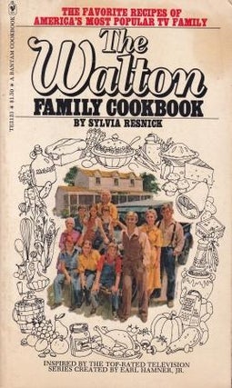 Item #9581 The Walton Family Cookbook. Sylvia Resnick