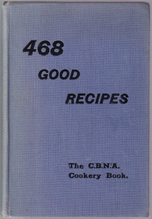 Item #9588 468 Good Recipes. Cottage Benefit Nursery Association.