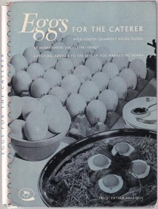 Item #9692 Eggs for the Caterer. Henry Smith