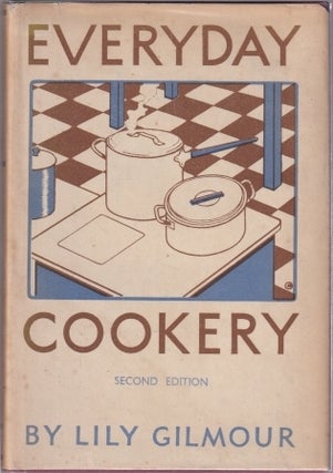 Item #9725 Everyday Cookery. Lily Gilmour