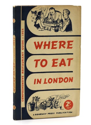 Item #9732 Where to Eat in London 1954