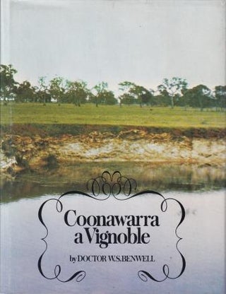 Item #976-1 Coonawarra: a Vignoble. Dr W. S. Benwell
