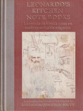 Item #9780002171656-2 Leonardo's Kitchen Note Books. Shelagh Routh, Jonathan Routh